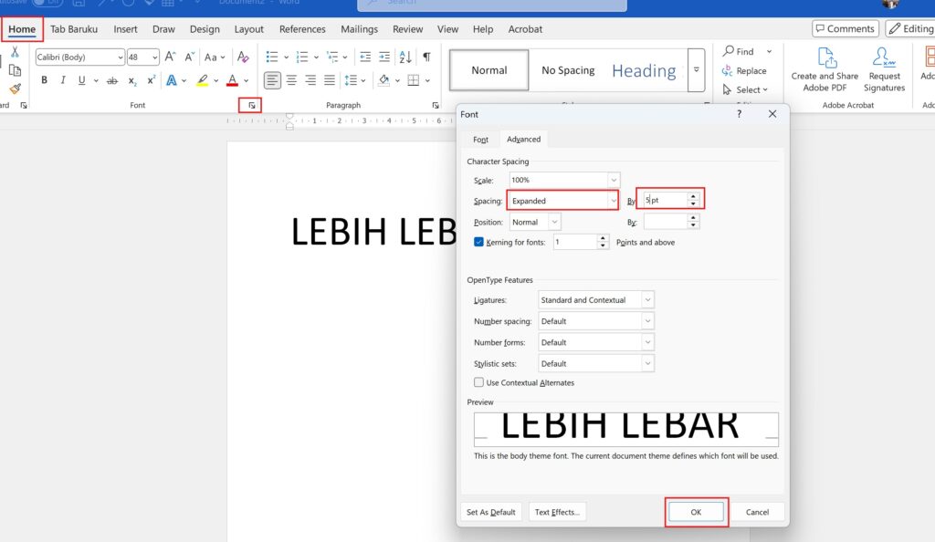 Cara Memperlebar Jarak Antarhuruf pada Teks Ms Word