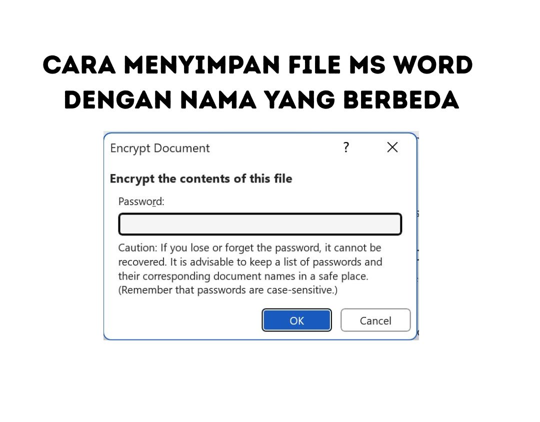 Cara Menambahkan Proteksi Password pada File MS Word Saat Dibuka